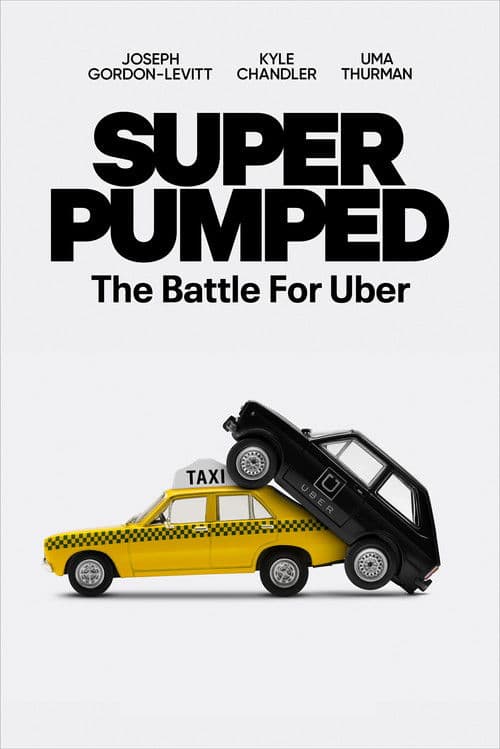 Super Pumped: The Battle for Uber afişi