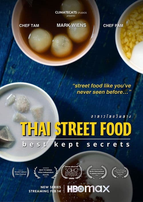 Thai Street Food: Best Kept Secrets afişi