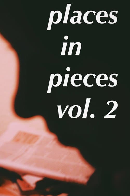 places in pieces vol. 2