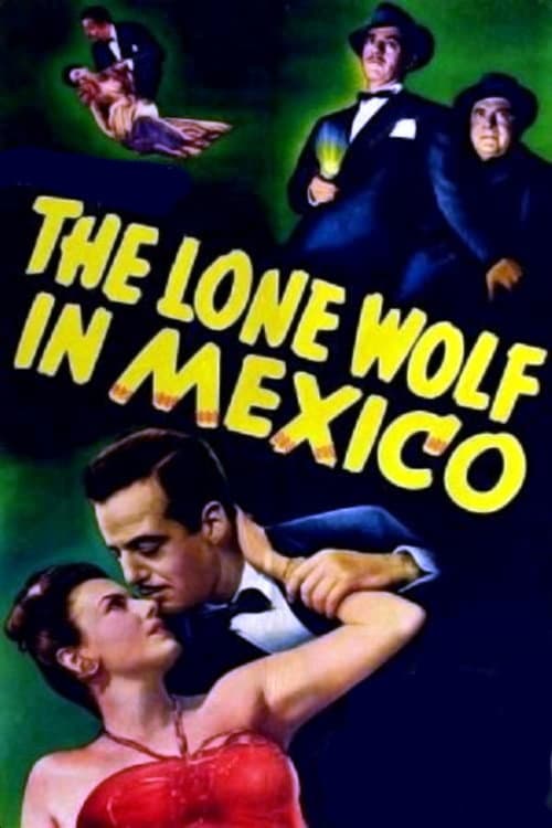 The Lone Wolf in Mexico afişi