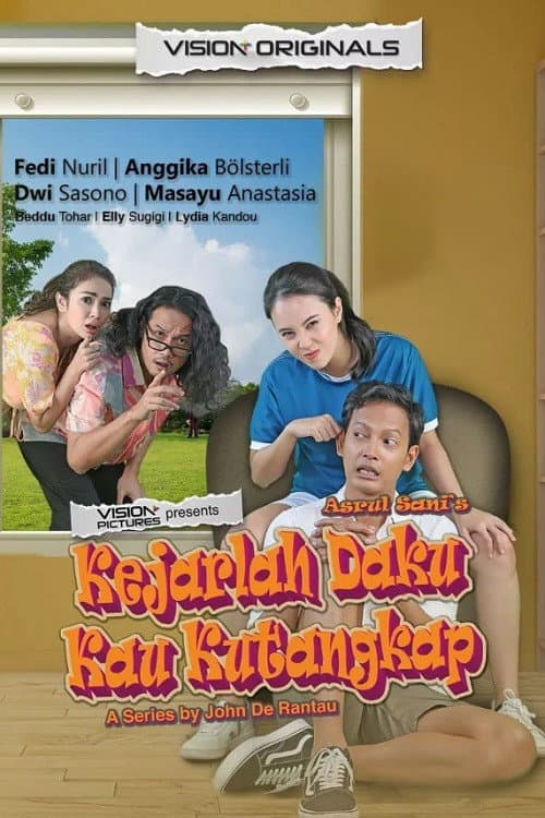 Kejarlah Daku Kau Kutangkap: The Series afişi