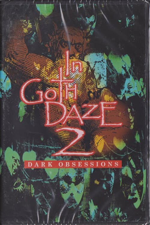 In Goth Daze 2: Dark Obsessions afişi
