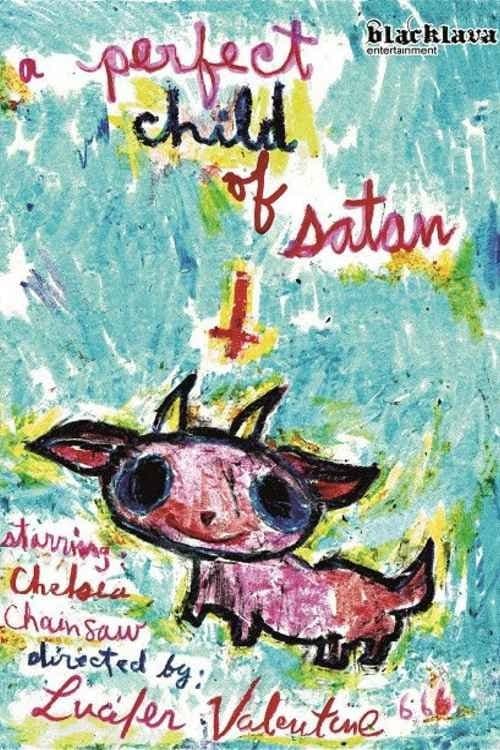 A Perfect Child of Satan afişi