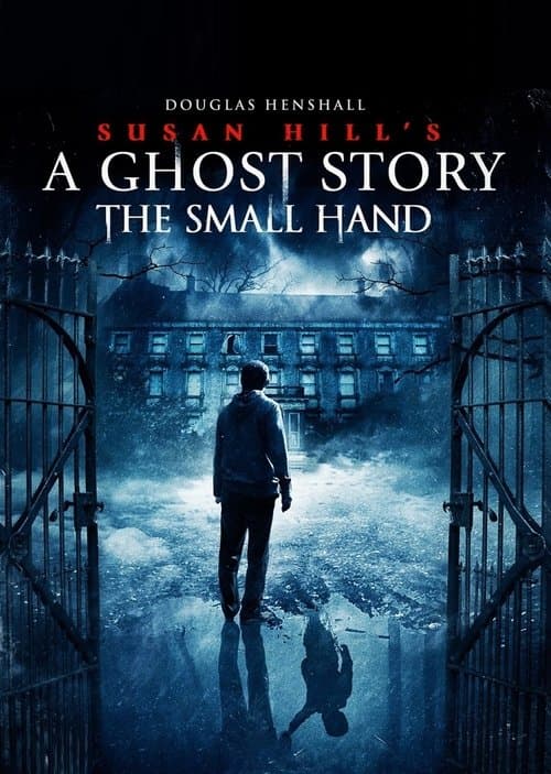 Susan Hill's Ghost Story afişi