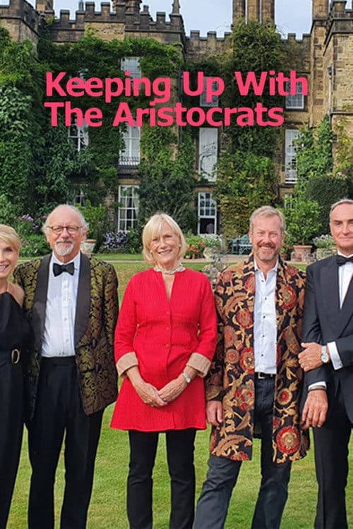 Keeping Up with the Aristocrats afişi