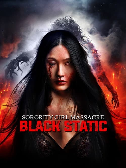 Sorority Girl Massacre: Black Static at the Moment of Death afişi