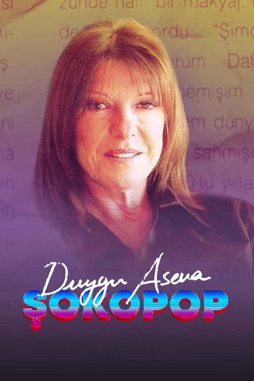 Şokopop Portreler - Duygu Asena afişi