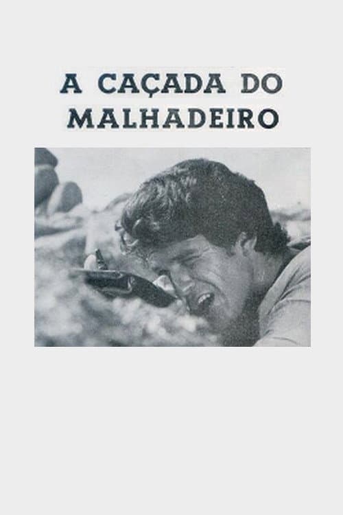 A Caçada do Malhadeiro afişi