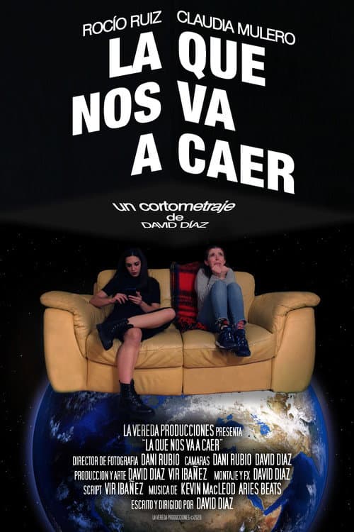 La que nos va a caer afişi