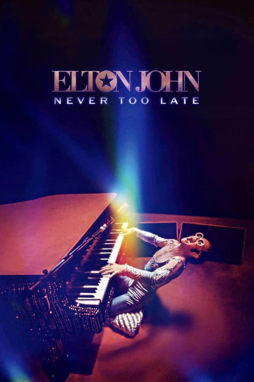 Elton John: Never Too Late afişi