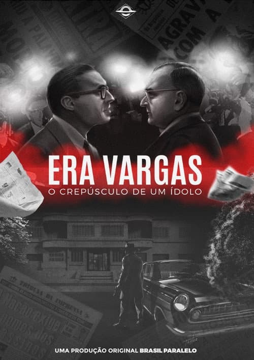 Era Vargas: O Crepúsculo de um Ídolo afişi