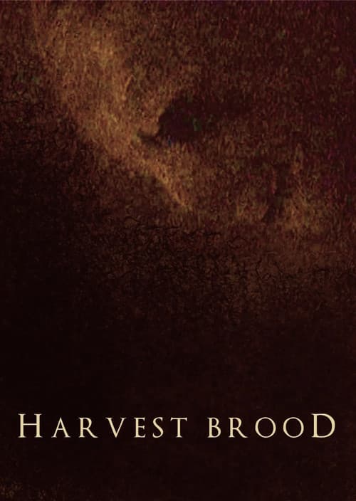 Harvest Brood afişi
