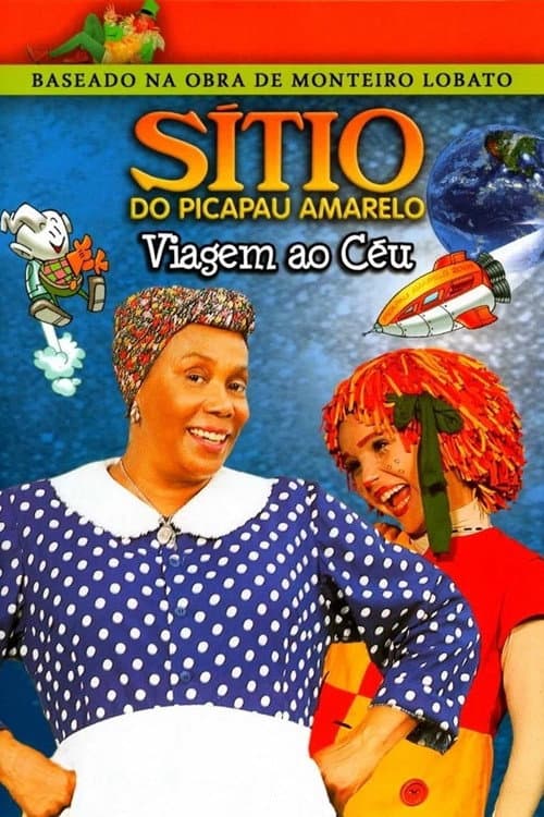 Sítio do Picapau Amarelo: Viagem ao Céu afişi