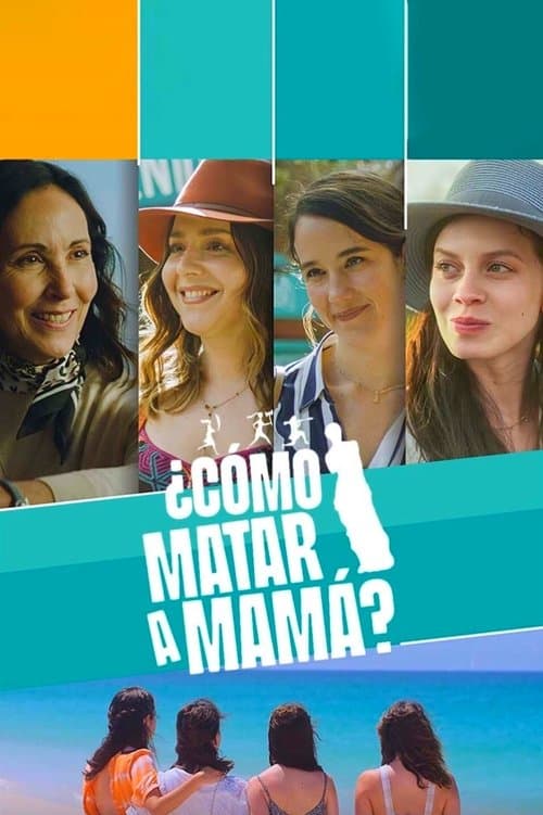 ¿Cómo matar a mamá? afişi