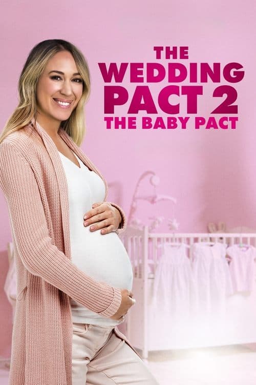 The Wedding Pact 2: The Baby Pact afişi