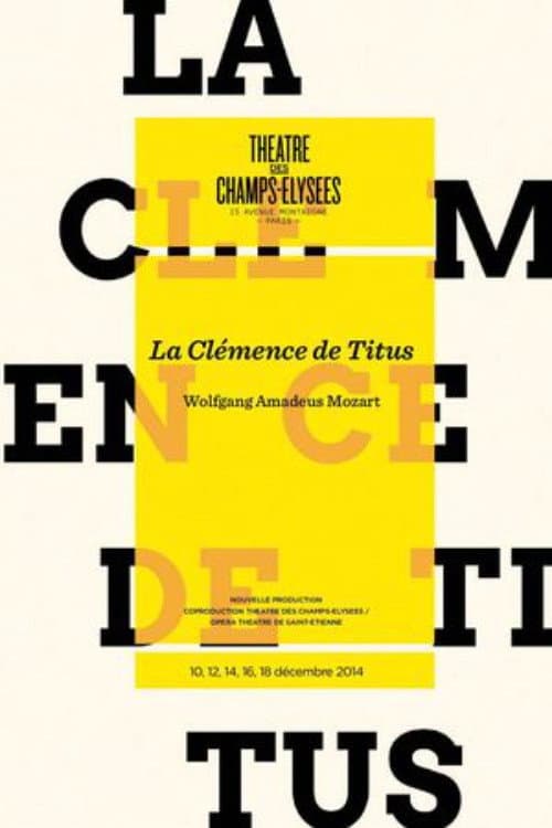 La Clémence de Titus - Théâtre des Champs-Elysées afişi
