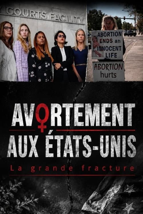 Avortement aux États-Unis : La grande fracture afişi