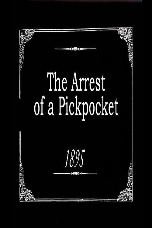 The Arrest of a Pickpocket afişi