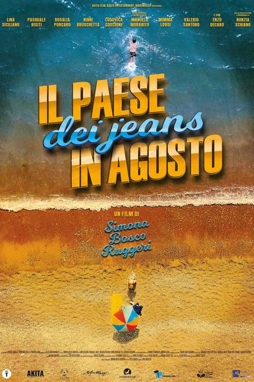 Il paese dei jeans in agosto afişi