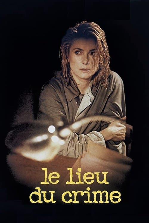 Le Lieu du crime afişi