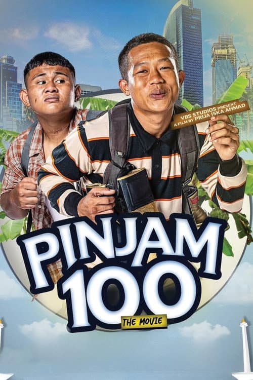 Pinjam 100: The Movie afişi