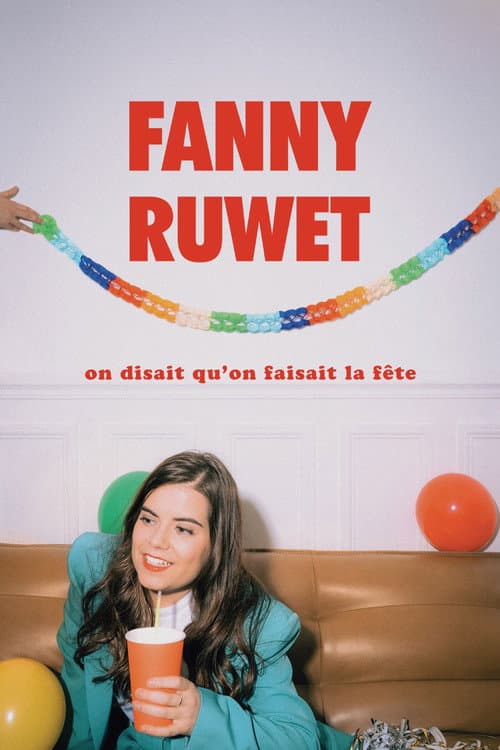 Fanny Ruwet : On disait qu'on faisait la fête afişi