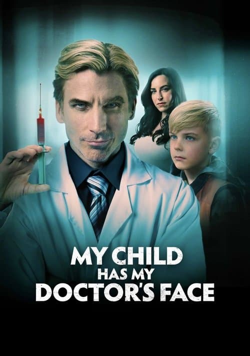 My Child Has My Doctor’s Face afişi