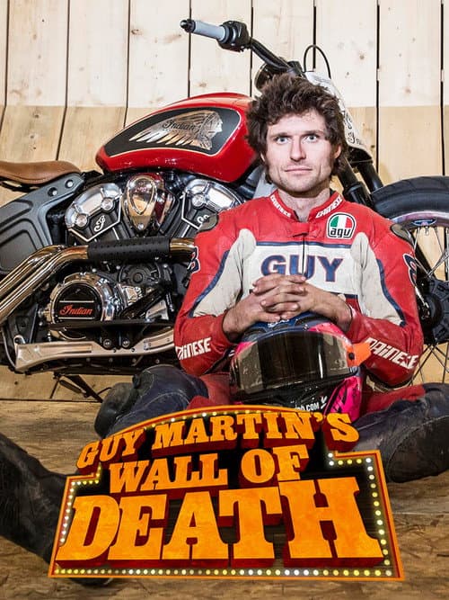 Guy Martin's Wall Of Death: Live afişi