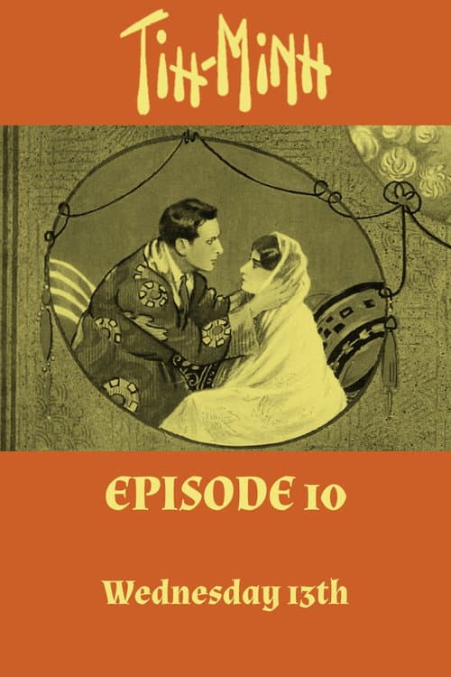 Tih Minh: Épisode 10 - Mercredi 13 afişi