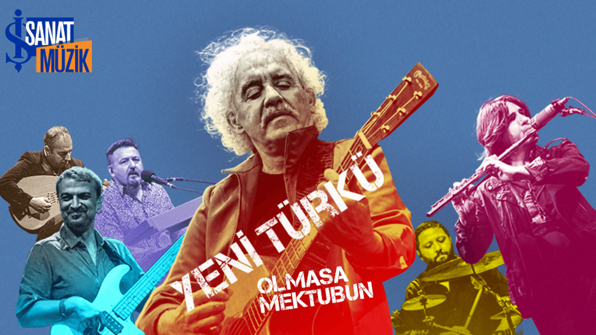 Olmasa Mektubun - Yeni Türkü